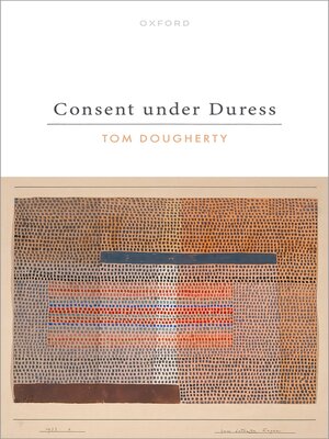 cover image of Consent under Duress